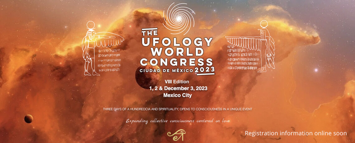 The Ufology World Congress, Mexico