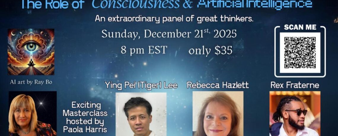 Master Class: The Role of Consciousness and Artificial Intelligence